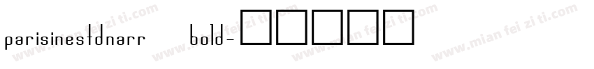 parisinestdnarr bold字体转换